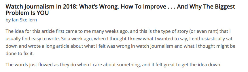 If you haven’t read this yet, please do! Ian Skellern’s thoughts on the state of watch journalism